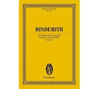 Mathis Der Maler (1934): Symphony for Orchestra Edition Eulenburg No. 573