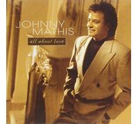Johnny Mathis - All About Love