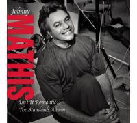 Mathis, Johnny - Isn't It Romantic: The Standards Album