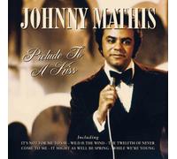 Mathis, Johnny - Prelude To A Kiss