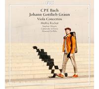Mathis Rochat; Stephen Waarts; Christine Theus; Camerata Schweiz; Howard Griffiths - Carl Philipp Emanuel Bach; Johann Gottlieb Graun: Viola Concertos