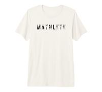 Mathlete Funny Math Student/Teacher Mathematics Club pi Day Premium T-Shirt