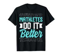 Mathletes Do It Better Math Team Pride Competition T-Shirt