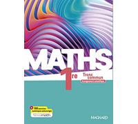 Maths 1re Enseignement scientifique (2023) - Manuel élève: Tronc commun