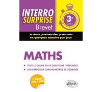 Maths 3e - Tout le cours en 63 questions/réponses et 200 exercices chronométrés et corrigés - 2e édition mise à jour