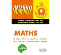Maths 4e - Tout le cours en 66 questions/réponses et 200 exercices chronométrés et corrigés - 2e édition mise à jour