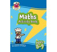 Maths Activity Book for Ages 8-9 (Year 4): (CGP KS2 Activity Books and Cards)