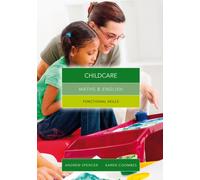 Maths and English for Childcare: Functional Skills