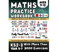 Maths Book for 9-12 Year Olds, Essential Arithmetic, Fractions and Decimals, Order of Operation (PEMDAS / BODMAS): KS2 to KS3 Maths Workbook Year 5, ... Home Learning and Revison, Math Garde 4, 5, 6
