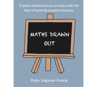 Maths Drawn Out