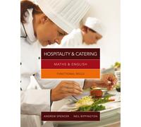 Maths & English for Hospitality and Catering : Functional Skills