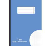 Maths Exercise Book: 7mm Squared Paper Notebook for Math Practice, Diagrams and General Note Taking
