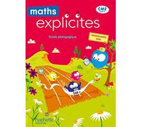 Maths Explicites CM2 - Guide pédagogique - Edition 2021