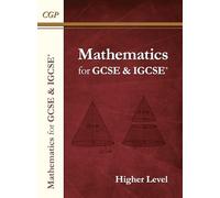 Maths for GCSE and IGCSE (R) Textbook: Higher - includes Answers: (CGP GCSE Maths)