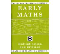 Maths for Practice and Revision : Early Maths Bk. B