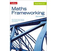 Maths Frameworking - Pupil Book 2.3: Written by Kevin Evans, 2014 Edition, (Third edition) Publisher: Collins Educational [Paperback]