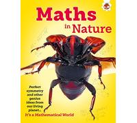 Maths in Nature - It's A Mathematical World