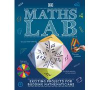 Maths Lab : Exciting Projects for Budding Mathematicians