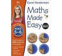 Maths Made Easy: Advanced, Ages 5-6 (Key Stage 1)