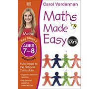Maths Made Easy – Advanced (Ages 7–8, Key Stage 2) – Exercise Book – Supports National Curriculum