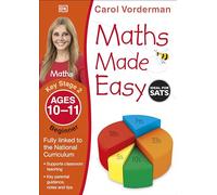 Maths Made Easy: Beginner, Ages 10-11 (Key Stage 2)