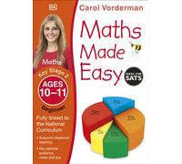 Maths Made Easy: Beginner, Ages 10-11 (Key Stage 2) : Supports the National Curriculum, Maths Exercise Book