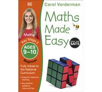 Maths Made Easy: Beginner, Ages 9-10 (Key Stage 2) : Supports the National Curriculum, Maths Exercise Book