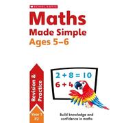 Maths Made Simple Ages 5-6 (SATs Made Simple)