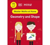 Maths - No Problem! Geometry and Shape, Ages 7-8 (Key Stage 2): (Master Maths At Home)
