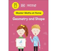 Maths - No Problem! Geometry and Shape, Ages 8-9 (Key Stage 2)