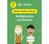 Maths - No Problem! Multiplication and Division, Ages 5-7 (Key Stage 1): (Master Maths At Home)