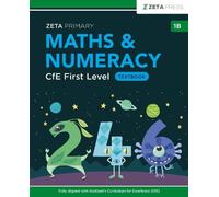 Maths & Numeracy CfE First Level 1B Textbook (ZETA PRIMARY)