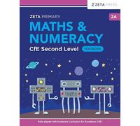 Maths & Numeracy CfE Second Level 2A Textbook (ZETA PRIMARY)