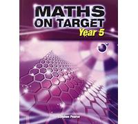Maths on Target: Year 5 by Pearce, Stephen (May 10, 2008) Paperback
