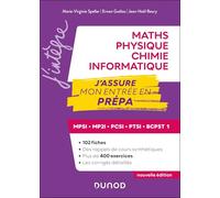 Maths-Physique-Chimie-Informatique, J'assure mon entrée en prépa: MPSI-MP2I-PCSI-PTSI-BCPST 1