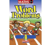 Maths Plus Word Problems 4: Pupil Book