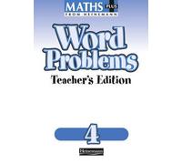 [Maths Plus: Word Problems 4 - Teacher's Book] (By: Heinemann) [published: January, 2002]