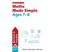 Maths Practice and Revision Workbook For Ages 7-8: Endless Summer Learning Fun with 90+ Pages