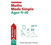 Maths Practice and Revision Workbook For Ages 9-10: Endless Summer Learning Fun with 85+ Pages