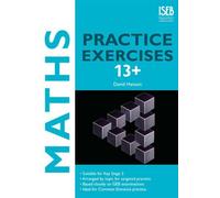 Maths Practice Exercises 13+: Practice Exercises for Common Entrance preparation (Practice Exercises: Written by David Hanson, 2010 Edition, (1st Edition) Publisher: Galore Park [Paperback]