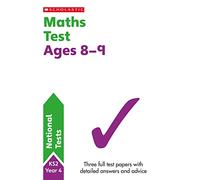Maths Practice Tests for Ages 8-9 (Year 4) Includes two complete test papers plus answers and mark scheme (National Curriculum SATs Tests): 1 (National Test Papers)