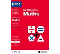 Maths Practice Workbook for Ages 7-8 : Bond No Nonsense Preparation for 11+ and School Entrance Exams