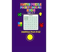 Maths Puzzle Pocket Book for Kids: Addition Puzzle Book for Kids (Beveen Maths Series)