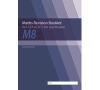 Maths Revision Booklet M8 for CCEA GCSE 2-tier Specification
