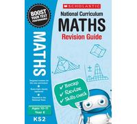 Maths Revision Guide - Year 6 (National Curriculum Revision)