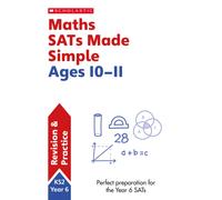 Maths SATs Made Simple Ages 10-11