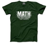 Maths, The only Subject That Counts - Unisex T-Shirt - Number Day 2025 School Maths Day Teacher Professor Student Top Numeracy Day Tee Mathematics Lover XL Bottle Green