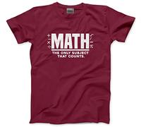 Maths, The only Subject That Counts - Unisex T-Shirt - Number Day 2025 School Maths Day Teacher Professor Student Top Numeracy Day Tee Mathematics Lover 9-11 Years Maroon