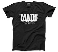 Maths, The only Subject That Counts - Unisex T-Shirt - Number Day 2025 School Maths Day Teacher Professor Student Top Numeracy Day Tee Mathematics Lover XL Black
