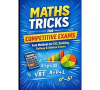 Maths tricks for competitive exams: Fast methods for scc, railway, banking and defence exams